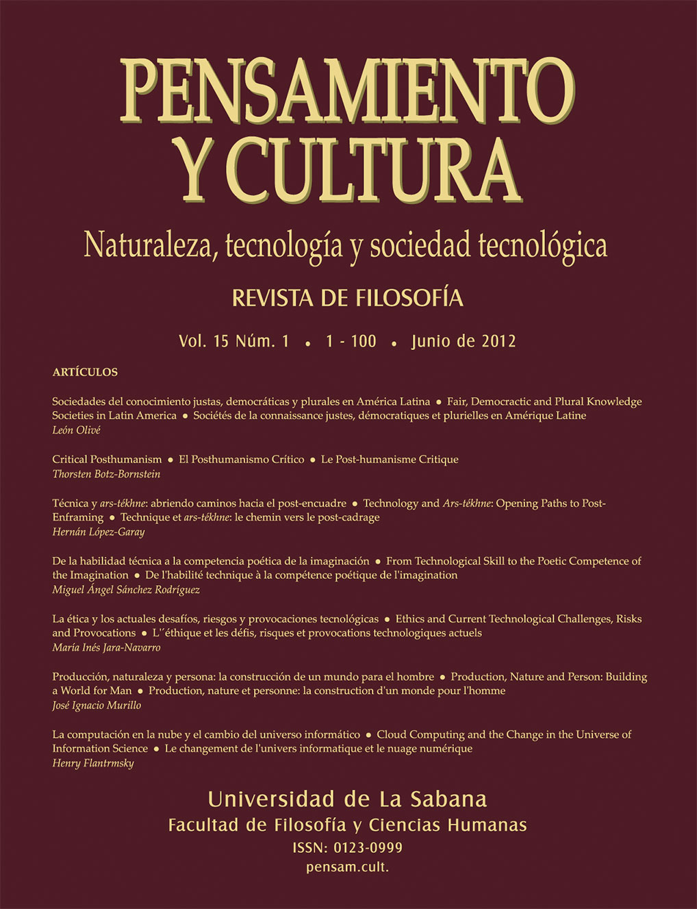 					Ver Vol. 15 Núm. 1 (2012): Naturaleza, tecnología y sociedad tecnológica
				